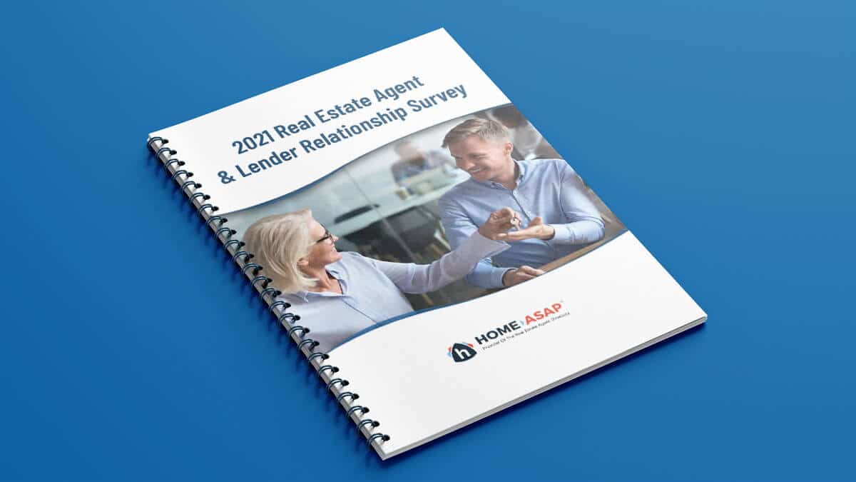 2021 Real Estate Agent Lender Relationship Survey Report
